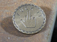 Brass F It, Fight It Decision Coin