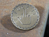 Brass F It, Fight It Decision Coin