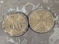 Brass F It, Fight It Decision Coin