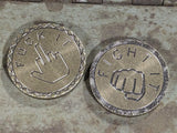 Brass F It, Fight It Decision Coin